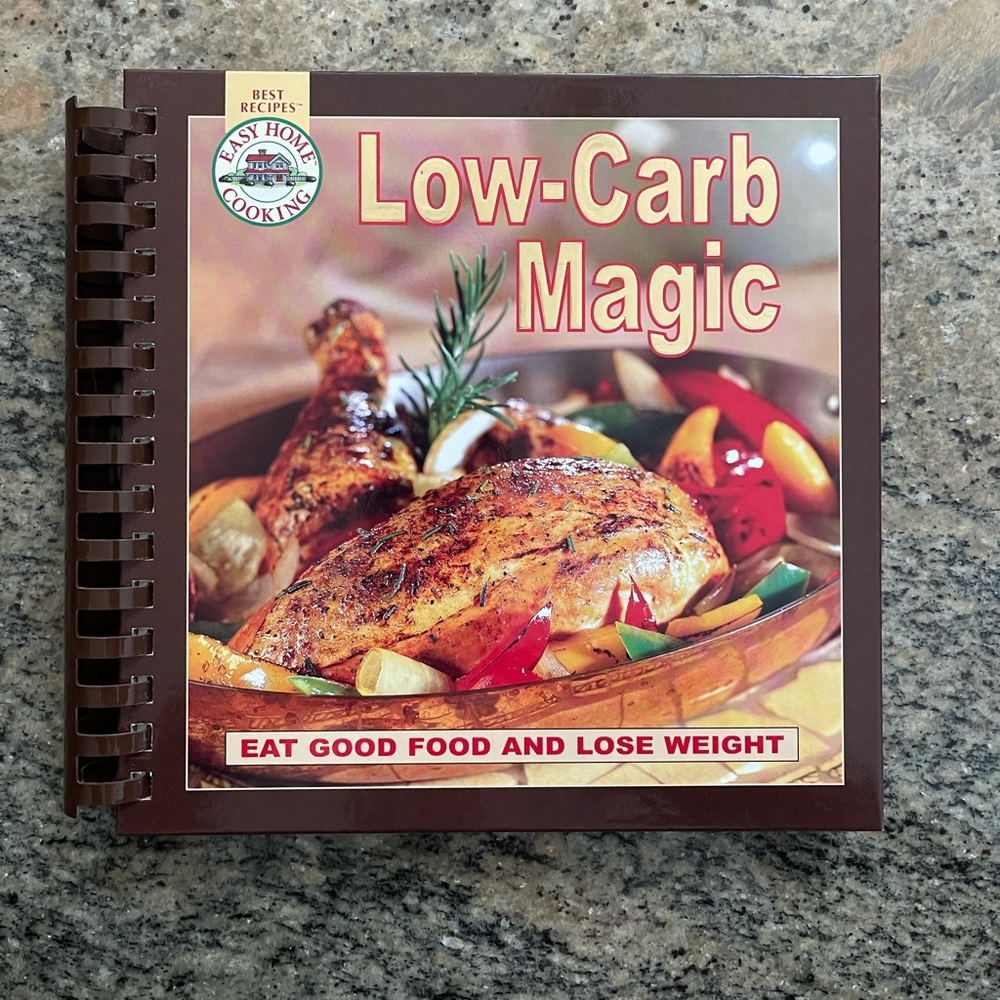 Low-Carb Magic -Easy Home Cooking
